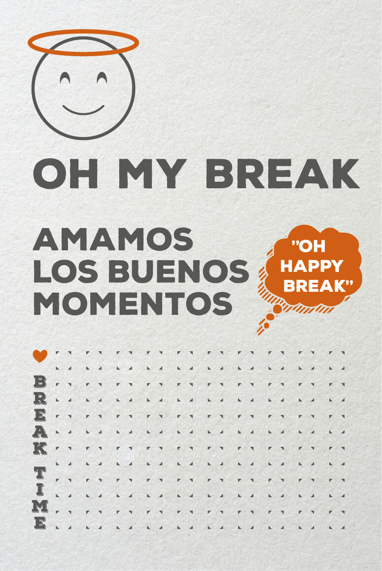 Diseño Oh my break para Goxo Break